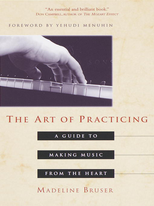 Title details for The Art of Practicing by Madeline Bruser - Wait list